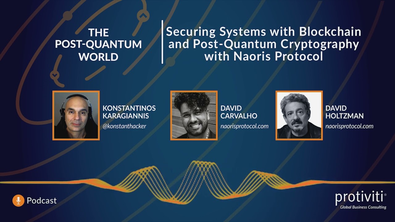 Securing Systems with Blockchain and Post-Quantum Cryptography— with Naoris Protocol | Ep. 87