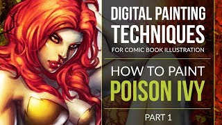 Digital Painting Techniques: How To Paint Poison Ivy - Part 1