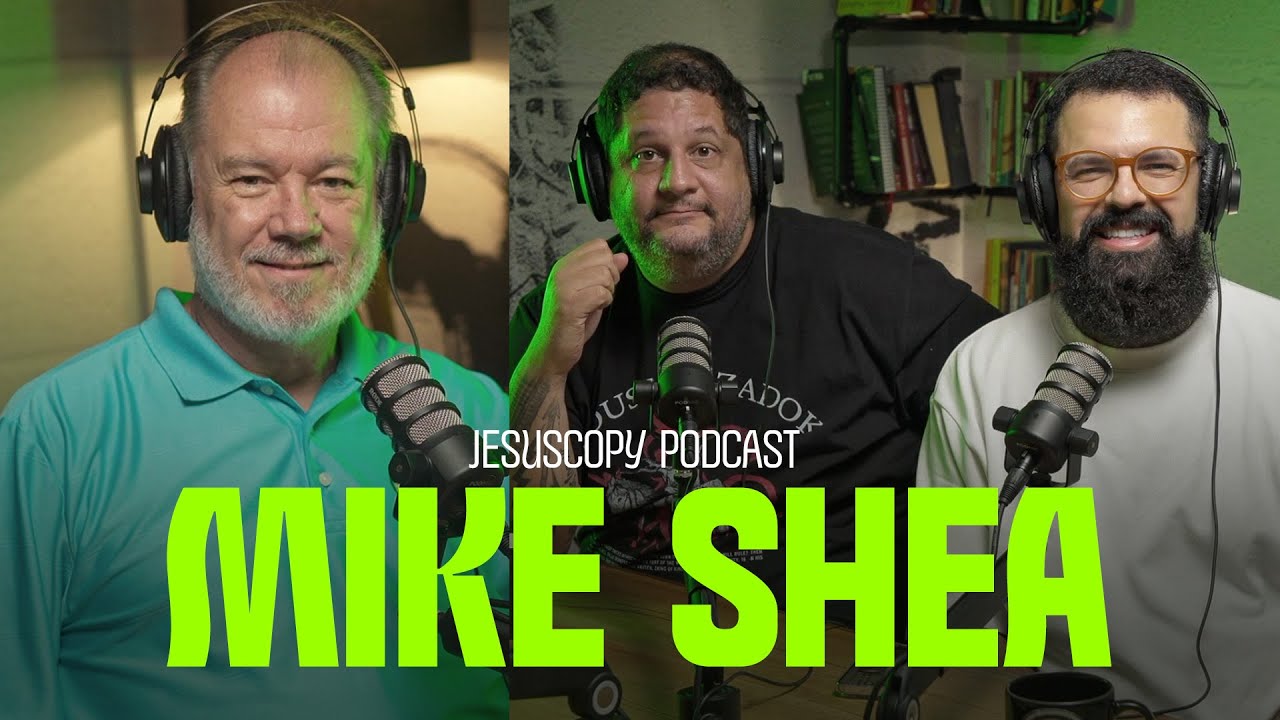 MIKE SHEA | Podcast JesusCopy #191