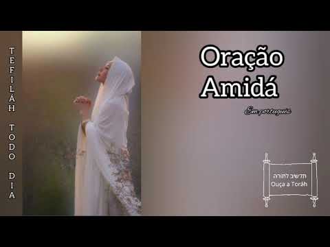 Oração Amidá em Português (Sidur Sefaradi)