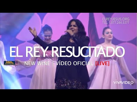 El Rey Resucitado (Vivo Está) | New Wine [Vídeo Oficial - Con Letras]