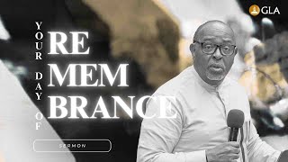 YOUR DAY OF REMEMBRANCE | Pastor Femi Atoyebi
