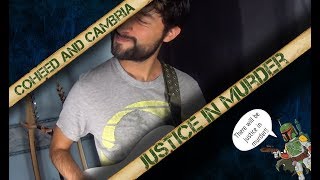 [Metal] Justice in murder - Coheed and Cambria (Cover by Richard)