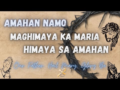 Amahan Namo, Maghimaya Ka Maria, Himaya sa Amahan