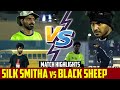 Black sheep-யை கதி கலங்க வச்ச Silk Smitha அணி| Silk Smitha vs Black Sheep Match Highli