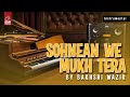 Sohnean We Mukh Tera Bakshi Wazir EMIPakistanSpiritual