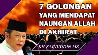 Download lagu 7 Golongan Yang Mendapat Naungan Allah di Akhirat - KH Zainuddin MZ mp3 Download lagu 7 Golongan Yang Mendapat Naungan Allah di Akhirat - KH Zainuddin MZ mp3