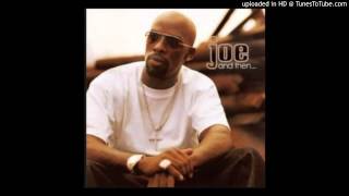 Joe - 10 - It Ain&#39;t Like That