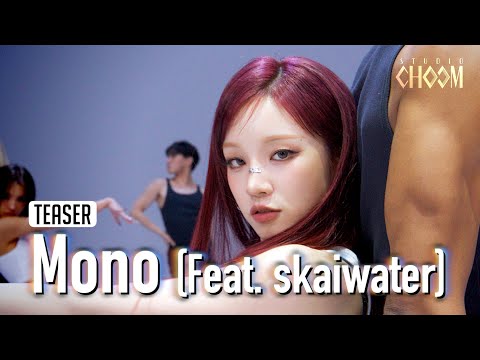 (Teaser) i-dle(아이들) 'Mono (Feat. skaiwater)' (4K) | STUDIO CHOOM ORIGINAL