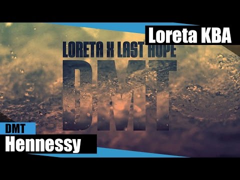 Loreta & Last Hope - Hennessy ( no iTunes & Spotify )
