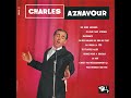 Charles Aznavour - J'ai perdu la tête - 1960