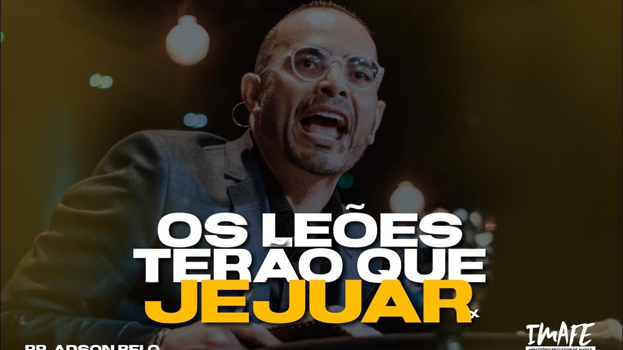 Os Leões Terão que Jejuar. | Culto da Família | IMAFE | Pr. Adson Belo | 18.07.21