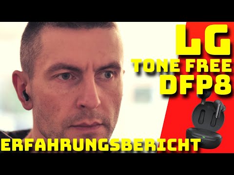 LG Tone Free DFP8 - Erfahrungsbericht - Deutsch