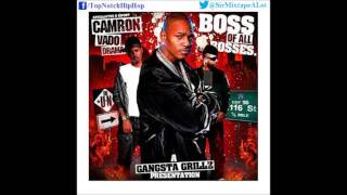 Cam&#39;ron &amp; Vado - Land Of The Dealers [Boss Of All Bosses]