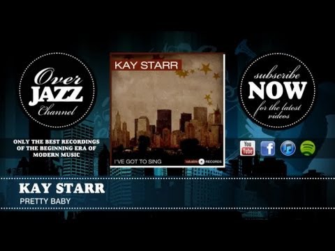 Pretty Baby - Kay Starr