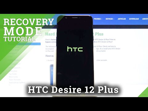 How to Enter Recovery Mode in HTC Desire 12 Plus – Recovery Features