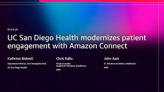AWS re:Invent 2025 - UC San Diego Health modernizes patient engagement with Amazon Connect Customer