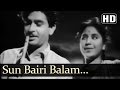 Sun Bairi Balam Sach Bol Re - Bawre Nain Songs - Raj Kapoor - Geeta Bali - Rajkumari