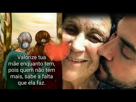 Motivacional Valorize sua mãe enquanto a tempo
