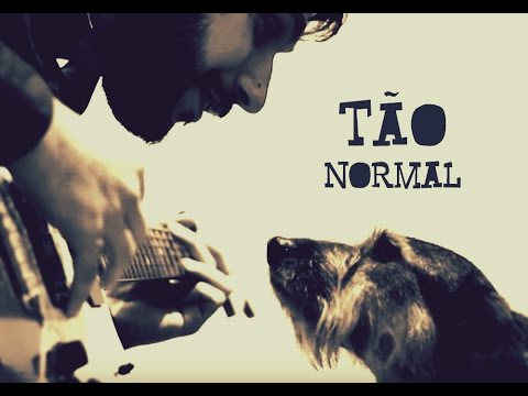 Tão Normal video
