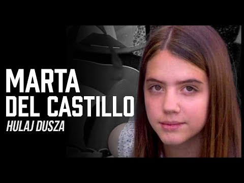 Gdzie jesteś? Marta Del Castillo i jej były chłopak/ HULAJ DUSZA HISTORIE KRYMINALNE
