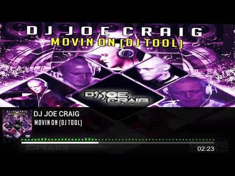 DJ Joe Craig - Movin On (DJ Tool)
