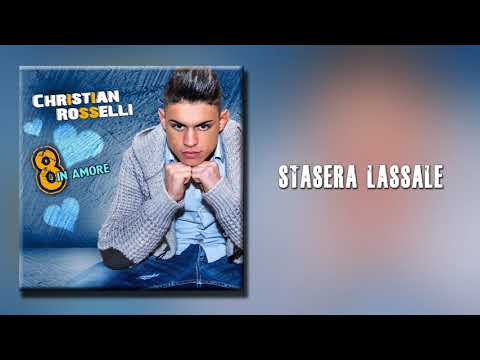 CHRISTIAN ROSSELLI FT. SANDRO - STASERA LASSALE