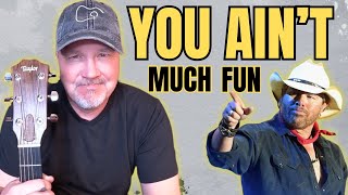 How to Play 'You Ain’t Much Fun' by Toby Keith | Licks, Run-Ups &amp; Run-Downs!