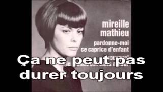 Mireille Mathieu - Pourquoi le monde est sans amour  (Avec paroles)
