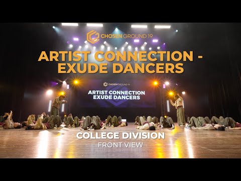 Artist Connection - Exude Dancers (CHAMPION) | College Division | Chosen Ground 19 [FRONT VIEW]