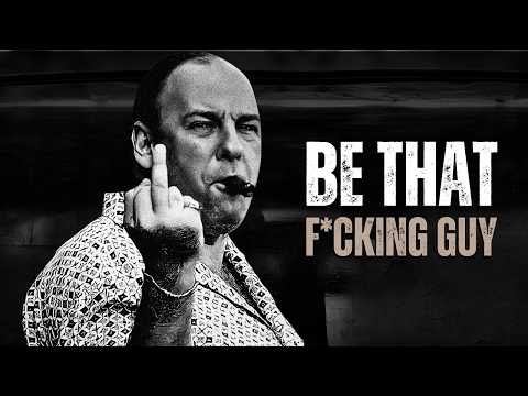 BE THAT F*CKING GUY - Motivational Speech
