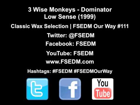 3 Wise Monkeys - Dominator | Classic Dance Music