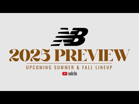 New Balance 2025 VORSCHAU | Das Beste aus dem Sommer- & Herbst-Lineup | Kommende Releases