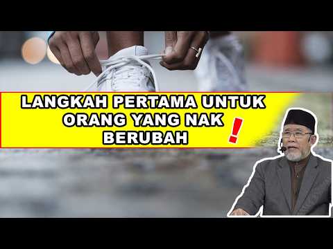 Langkah Pertama Untuk Orang Yang Nak Berubah! | Dato' Dr. Danial Zainal Abidin