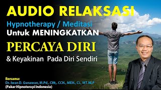 Download lagu RELAXATION AUDIO To Increase Self-Confidence & Belief in Yourself mp3