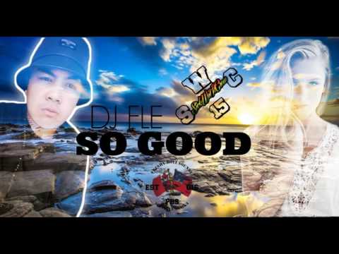 Dj fle(so good)