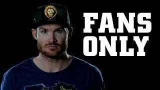 Fans Only