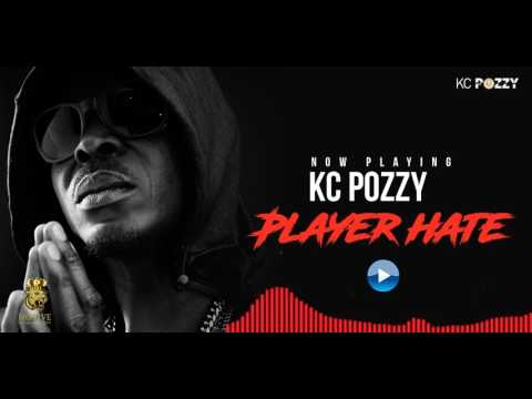 Kc Pozzy  ft Ayo Beatz - Player Hater