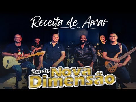 Receita de Amar - Banda Nova Dimensão