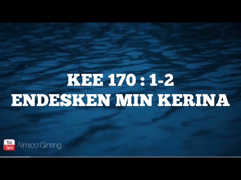 KEE GBKP 170 : 1 - 2 " ENDESKEN MIN KERINA " ( KARAOKE + LIRIK )