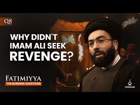 Q8: Why didn't Imam Ali avenge Lady Fatima's death? | @SayedModarresi