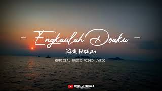 Download lagu Ziell Ferdian - Engkaulah Doaku [   Lyrics ] Terbaru 2024 mp3
