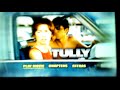 Opening To Tully 2003 DVD