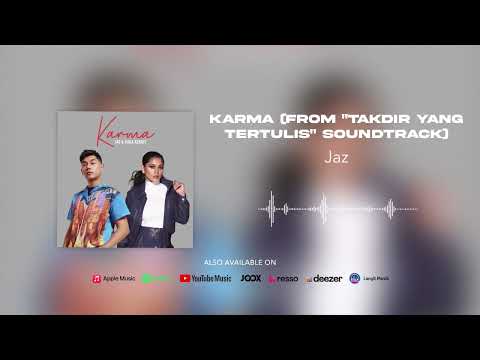 Jaz & Kaka Azraff - Karma (From Takdir Yang Tertulis Soundtrack) (Official Audio)