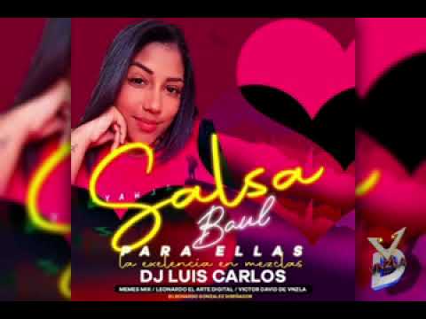 Salsa Baúl Para Ellas Vol 3 Dj Calos Rojas Reyes🔥 Suscribete De Una