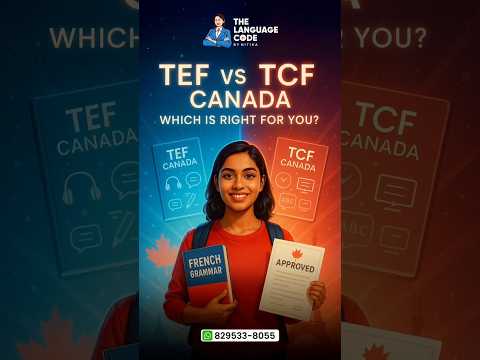TEF vs TCF Canada Exam | Key Differences Explained in 60 Seconds | The Language Code by Nitika