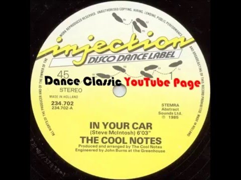 The Cool Notes - In Your Car. (Extended)