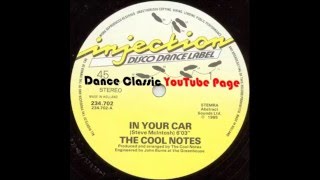 The Cool Notes - In Your Car. (Extended)