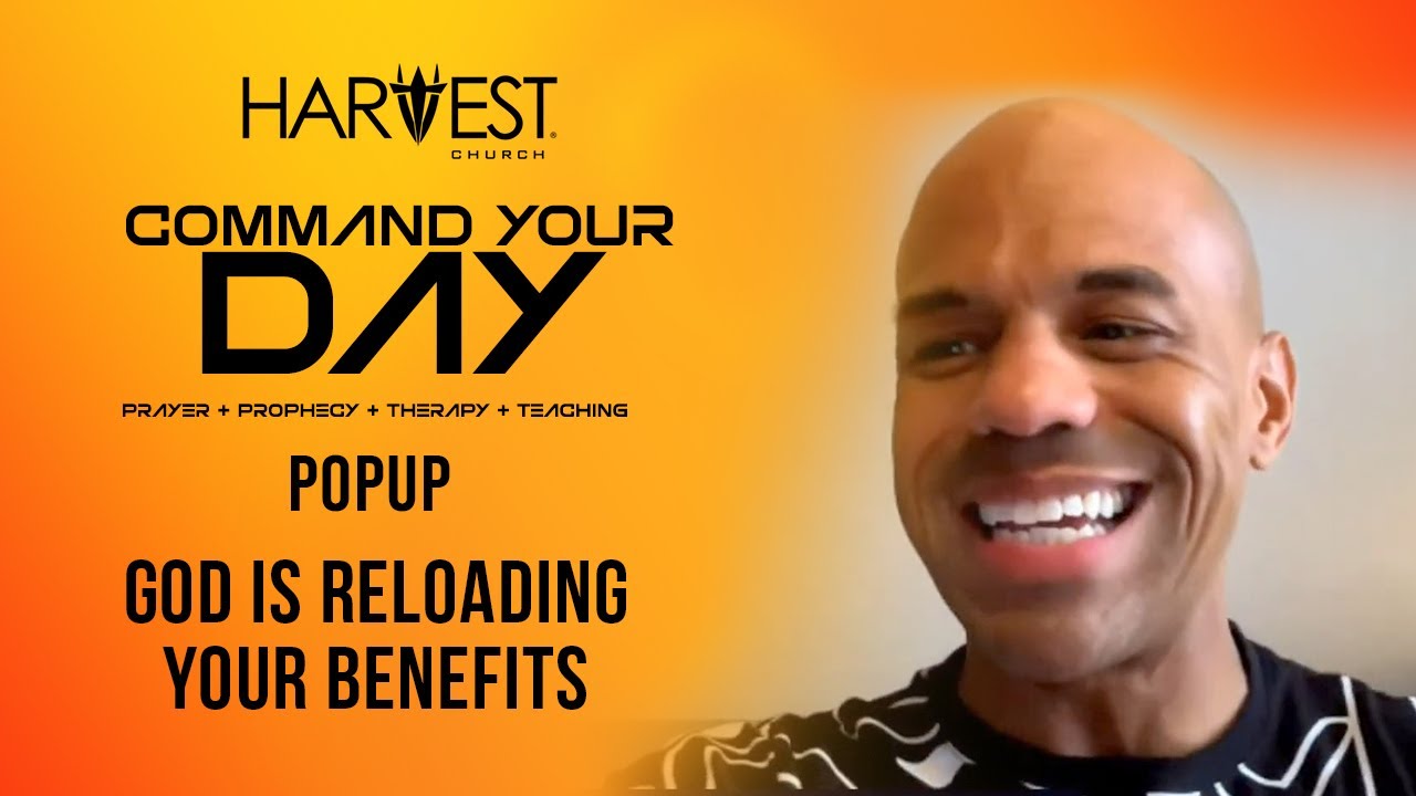 God Is Reloading Your Benefits - PopUp with Bishop Kevin Foreman
