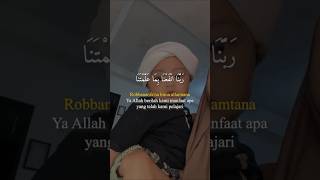 Download lagu Robbana Fa'na Bima Allamtana - Lyrics with Indonesian Translation mp3 Download lagu Robbana Fa'na Bima Allamtana - Lyrics with Indonesian Translation mp3